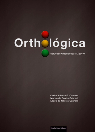 Livro de Ortodontia Corretiva - Orthológica Cabrera